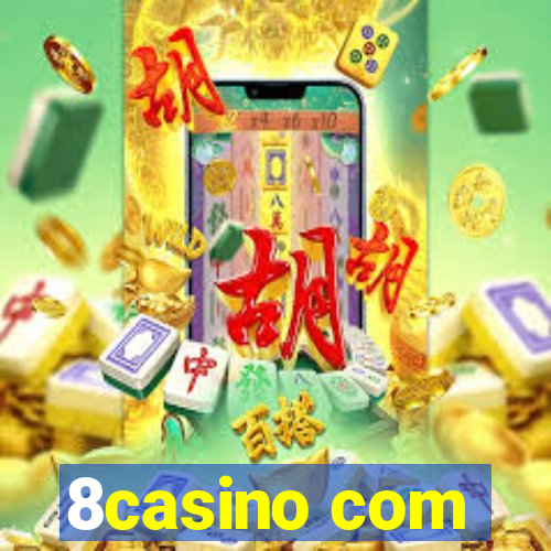 8casino com